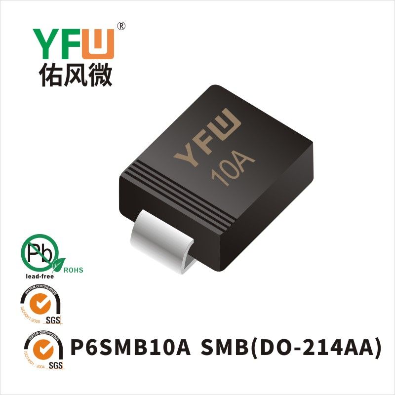 P6SMB10A SMB TVS YFW diode Factory