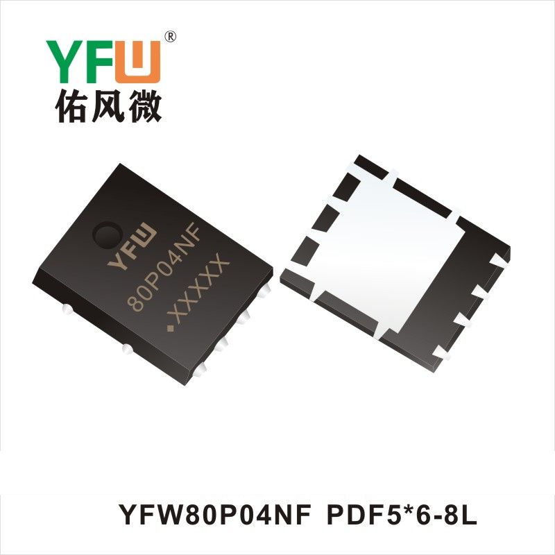 YFW80P04NF   PDFN5*6-8L  MOSFET  YFW diode Factory