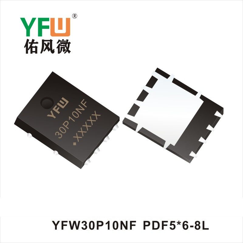 YFW30P10NF   PDFN5*6-8L  MOSFET  YFW diode Factory